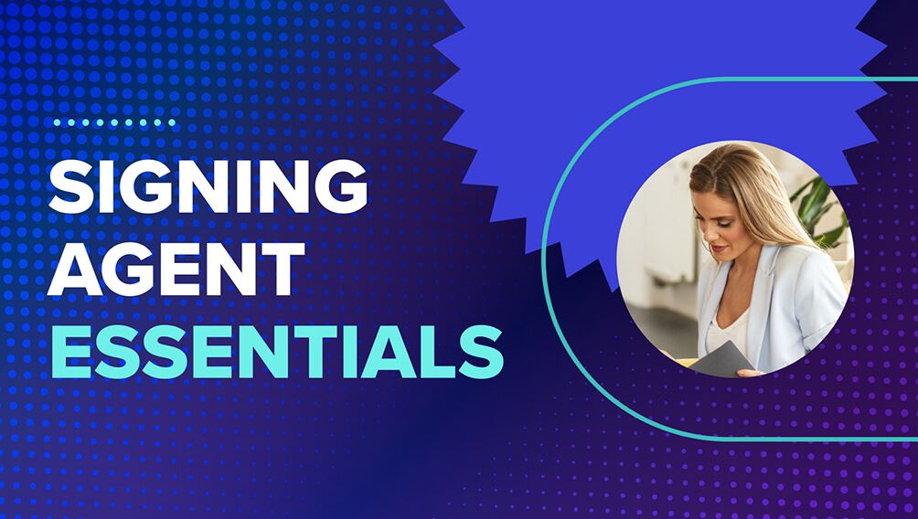 Signing Agent Essentials training course